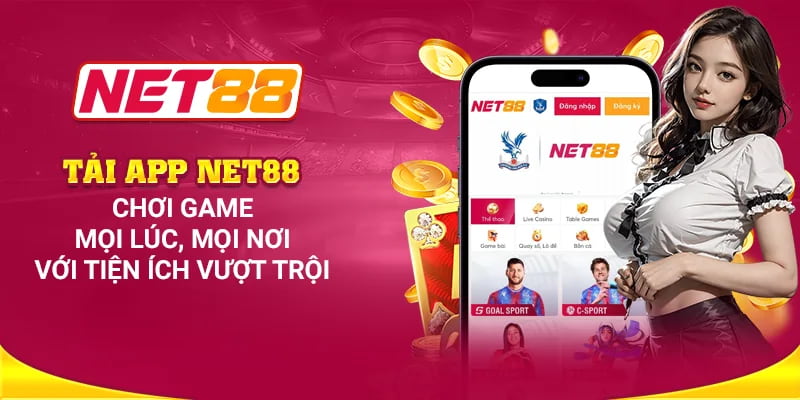 Cách Tải app net88 và đăng ký tài khoản