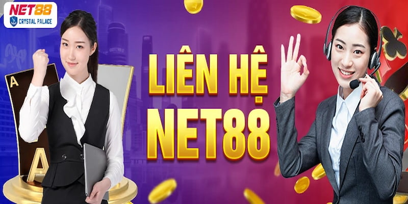 Liên Hệ Net88 Tại sao việc Liên Hệ Net88 là quan trọng?