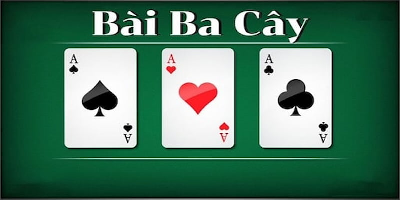 Cách chơi ba cây Các Bước Cơ Bản Trong Cách Chơi Ba Cây